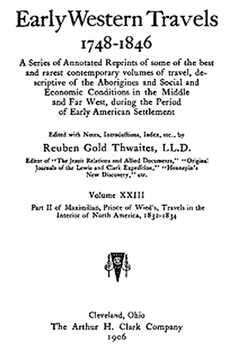 Early western travels, 1748-1846, v. 23