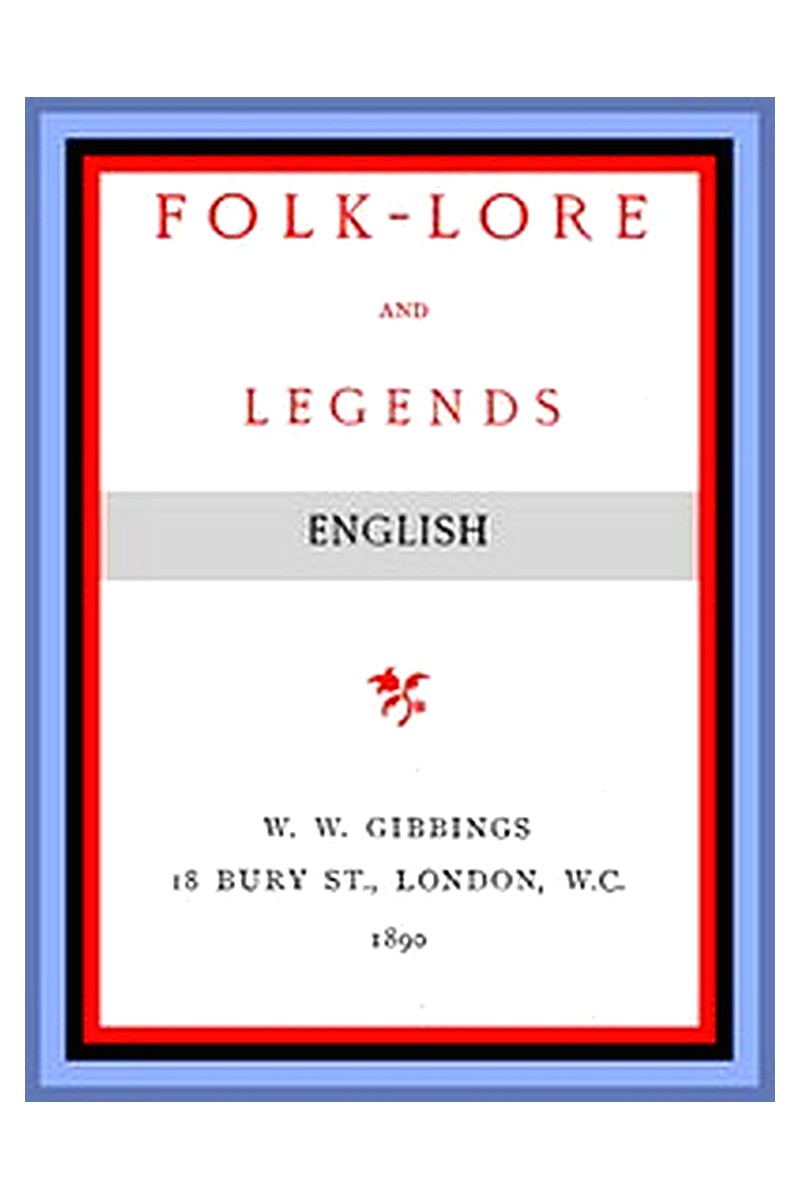 Folk-Lore and Legends: English