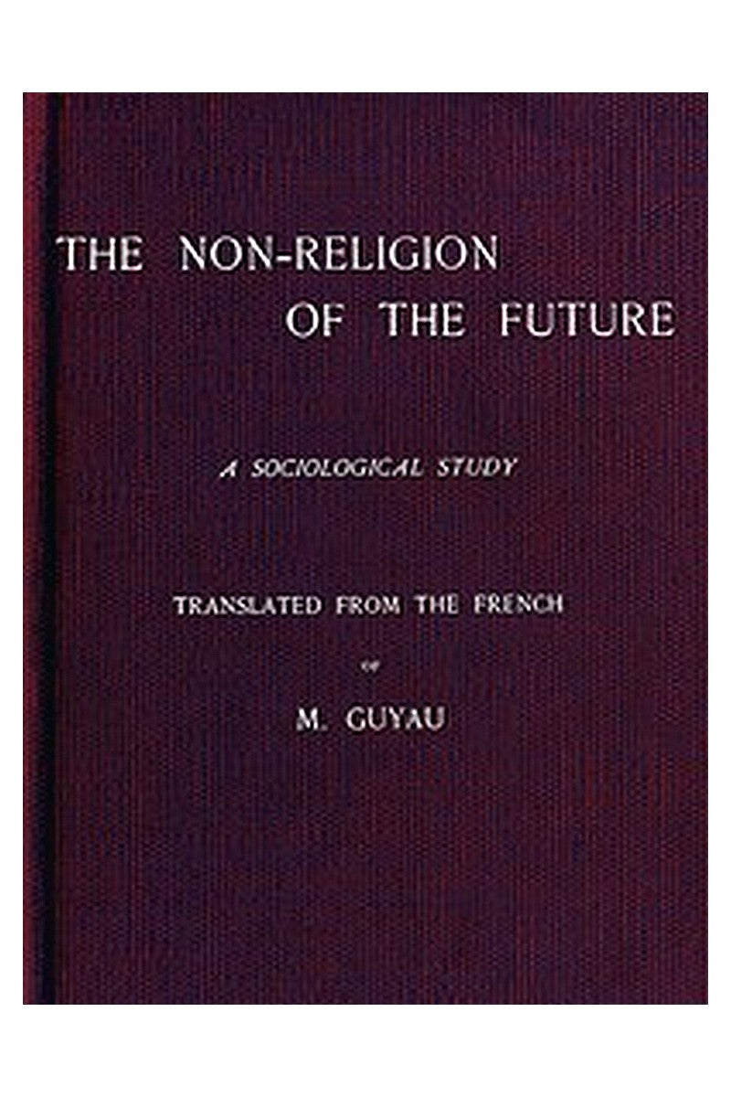 The Non-religion of the Future: A Sociological Study