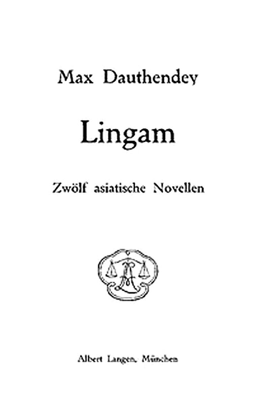 Lingam: Zwölf asiatische Novellen