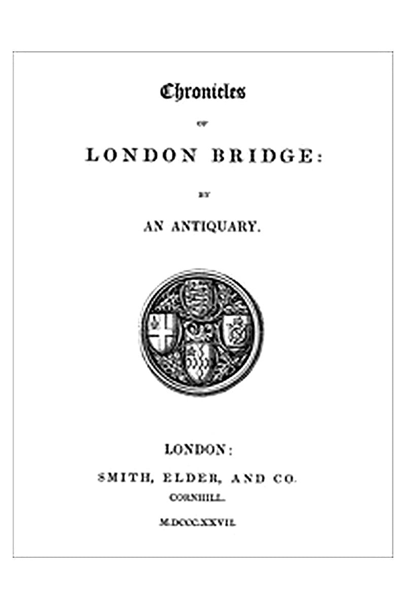 Chronicles of London Bridge