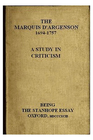 The Marquis D'Argenson: A Study in Criticism