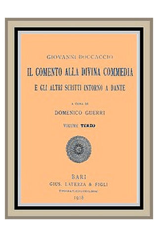 Il Comento alla Divina Commedia, e gli altri scritti intorno a Dante, vol. 3