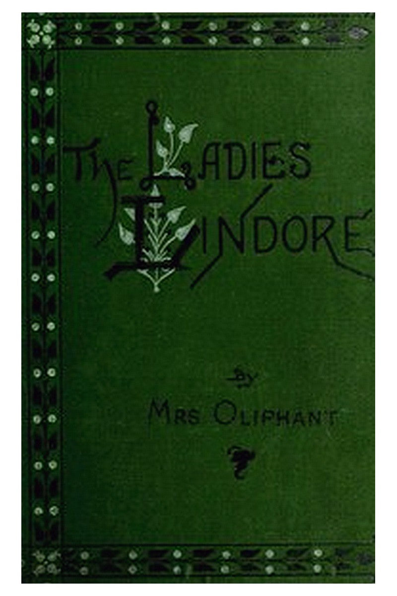 The Ladies Lindores, Vol. 2 (of 3)