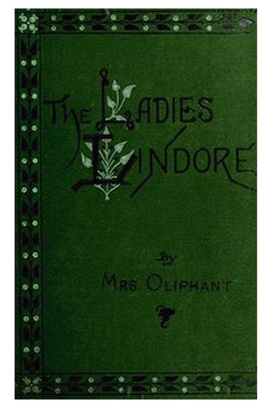 The Ladies Lindores, Vol. 3 (of 3)