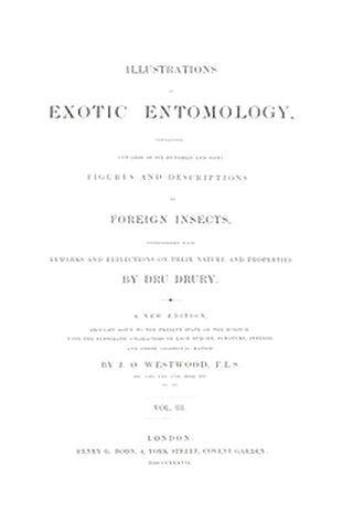 Illustrations of Exotic Entomology, Volume 3