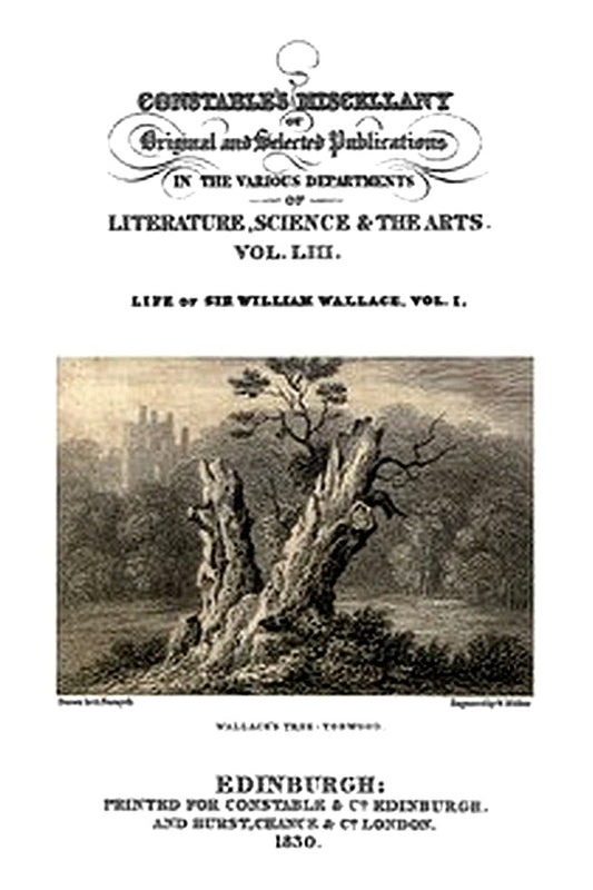 Life of Sir William Wallace of Elderslie, Vol. 1 (of 2)