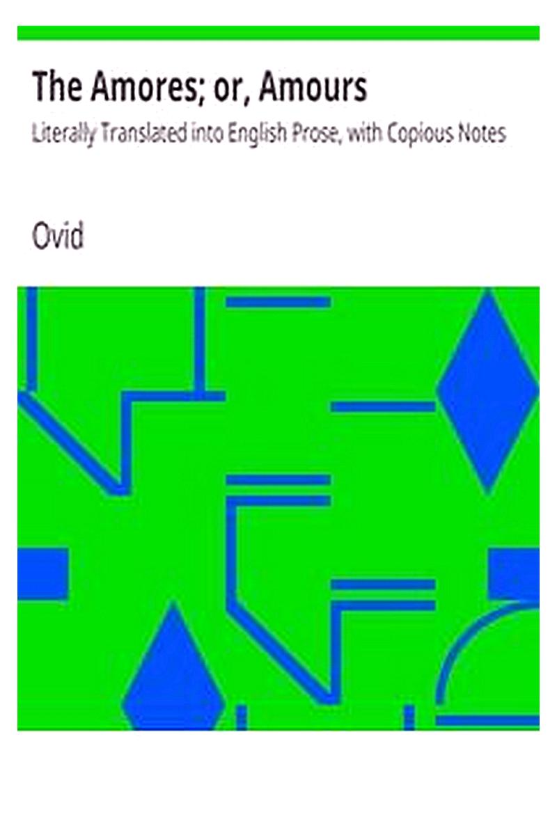 The Amores; or, Amours
