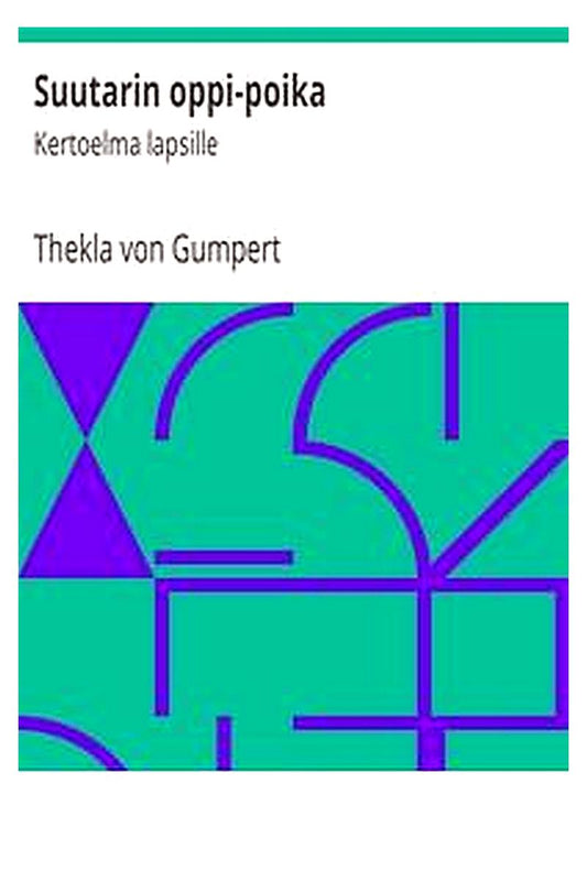 Suutarin oppi-poika: Kertoelma lapsille