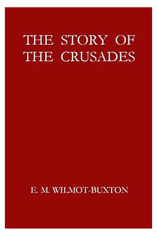 The Story of the Crusades