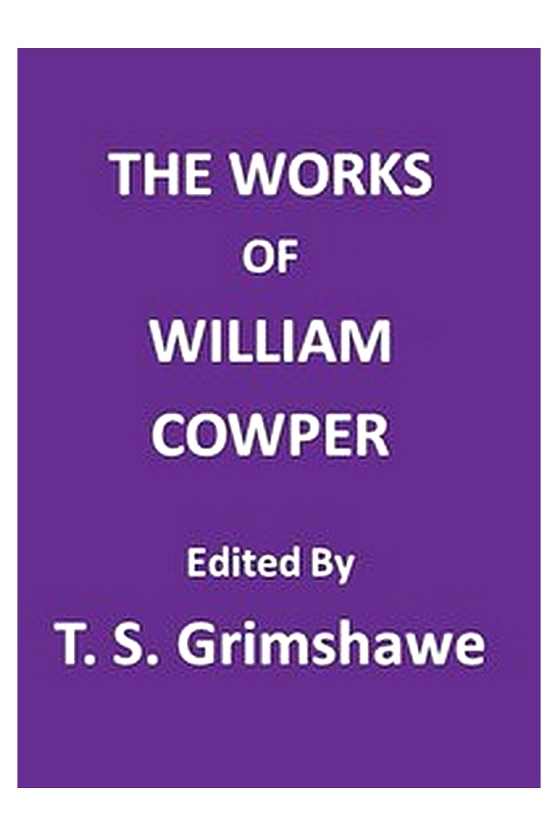 The Works of William Cowper
