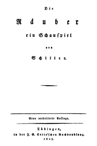 Die Räuber: Ein Schauspiel
