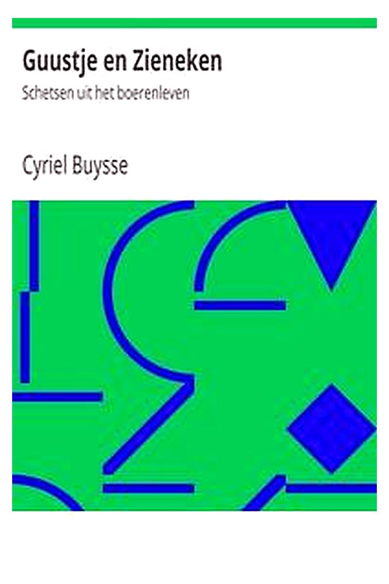 Guustje en Zieneken: Schetsen uit het boerenleven