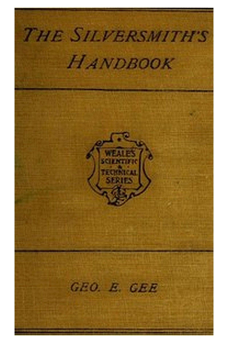 The Silversmith's Handbook