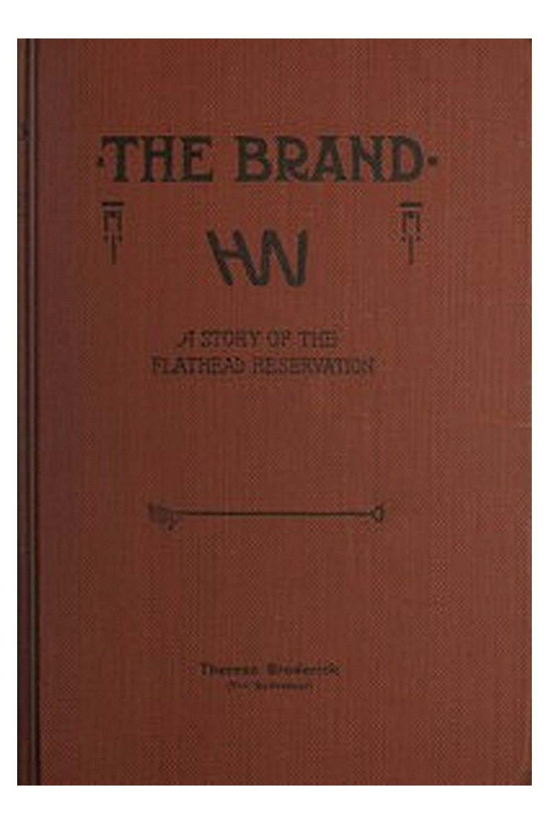 The Brand: A Tale of the Flathead Reservation