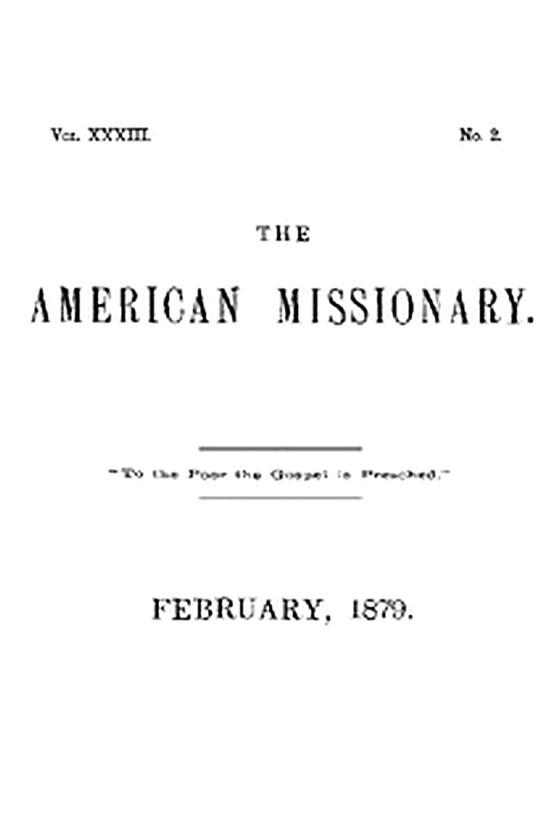 The American Missionary — Volume 33, No. 02, February, 1879