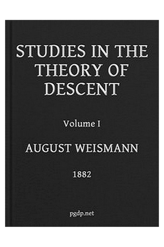 Studies in the Theory of Descent, Volume I