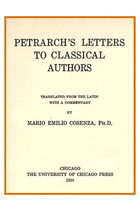 Petrarch's Letters to Classical Authors