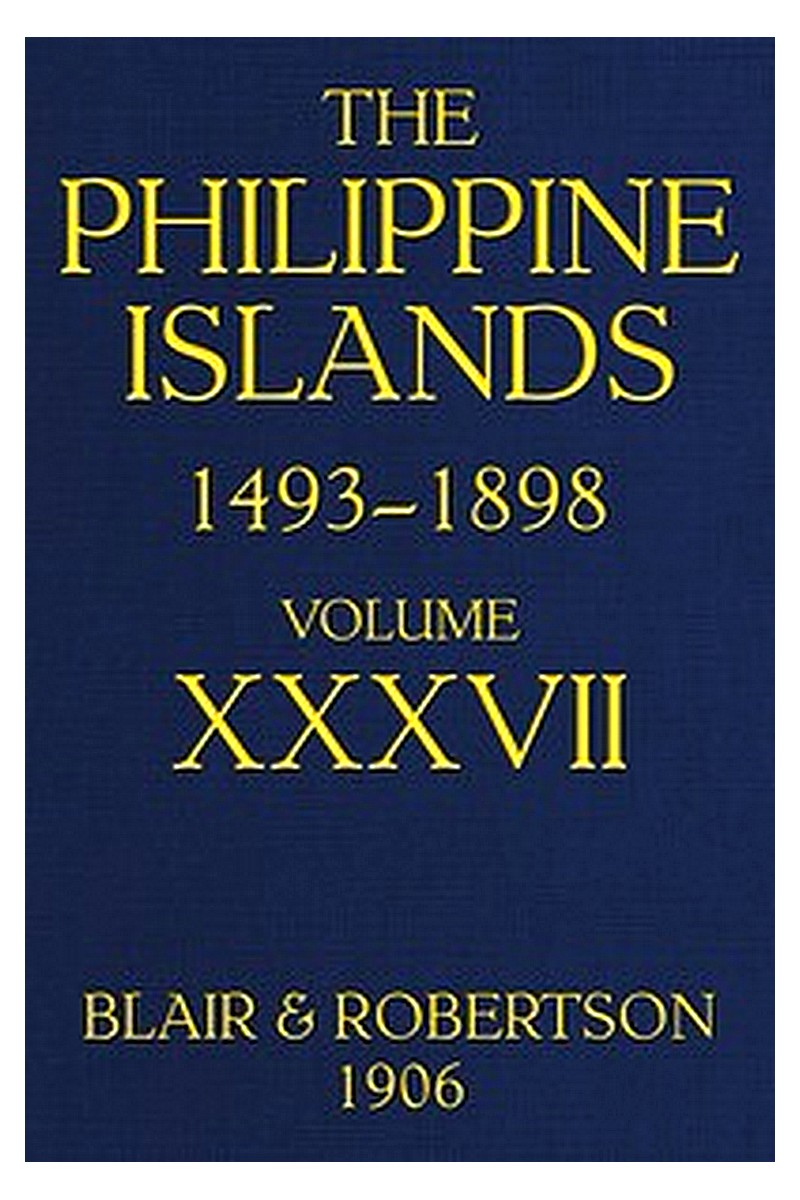 The Philippine Islands, 1493-1898, Volume 37, 1669-1676
