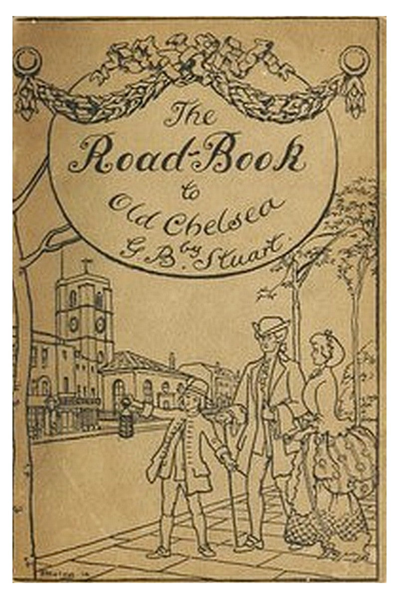 A road-book to old Chelsea