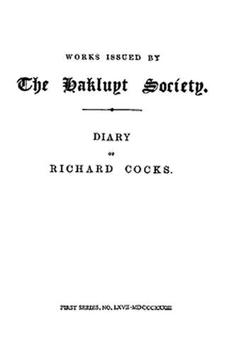 Diary of Richard Cocks, Volume 2
