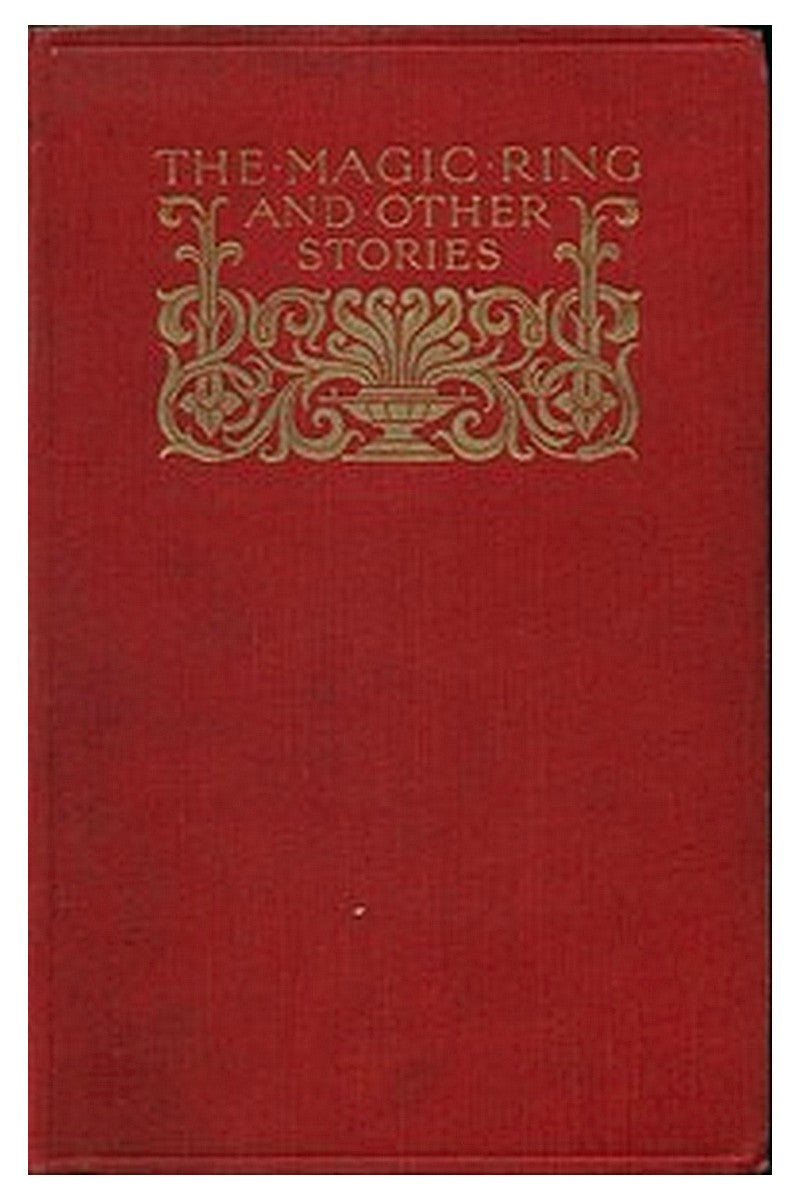 The Magic Ring and Other Stories