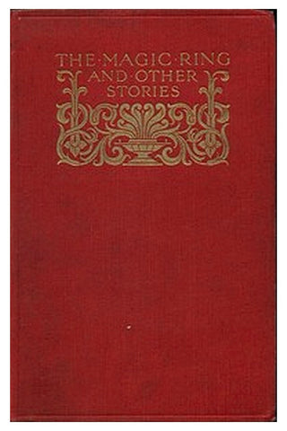 The Magic Ring and Other Stories