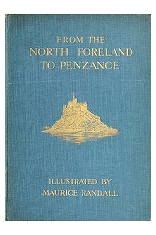 From the North Foreland to Penzance