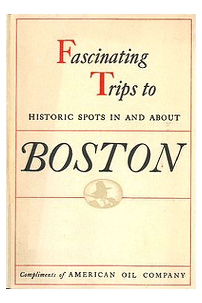 Historical Tours in and about Boston