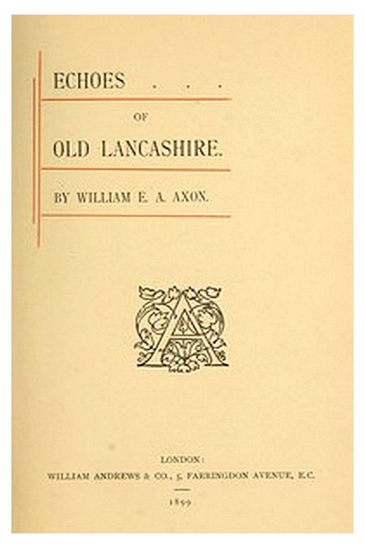 Echoes of Old Lancashire