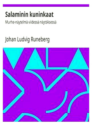 Salaminin kuninkaat: Murhe-näytelmä viidessä näytöksessä