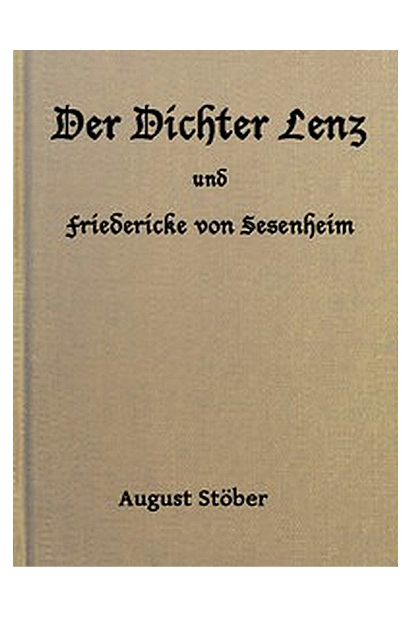 Der Dichter Lenz und Friedericke von Sesenheim