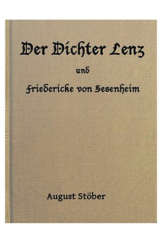 Der Dichter Lenz und Friedericke von Sesenheim
