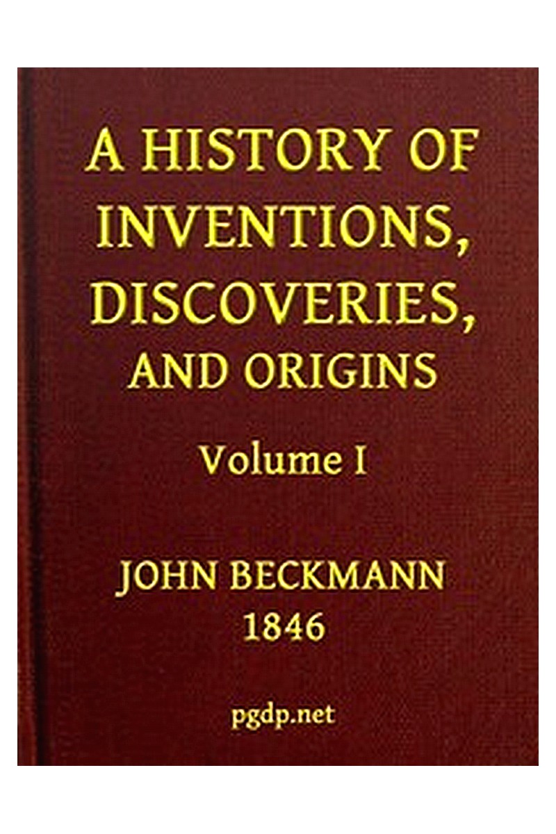 A History of Inventions, Discoveries, and Origins, Volume 1 (of 2)