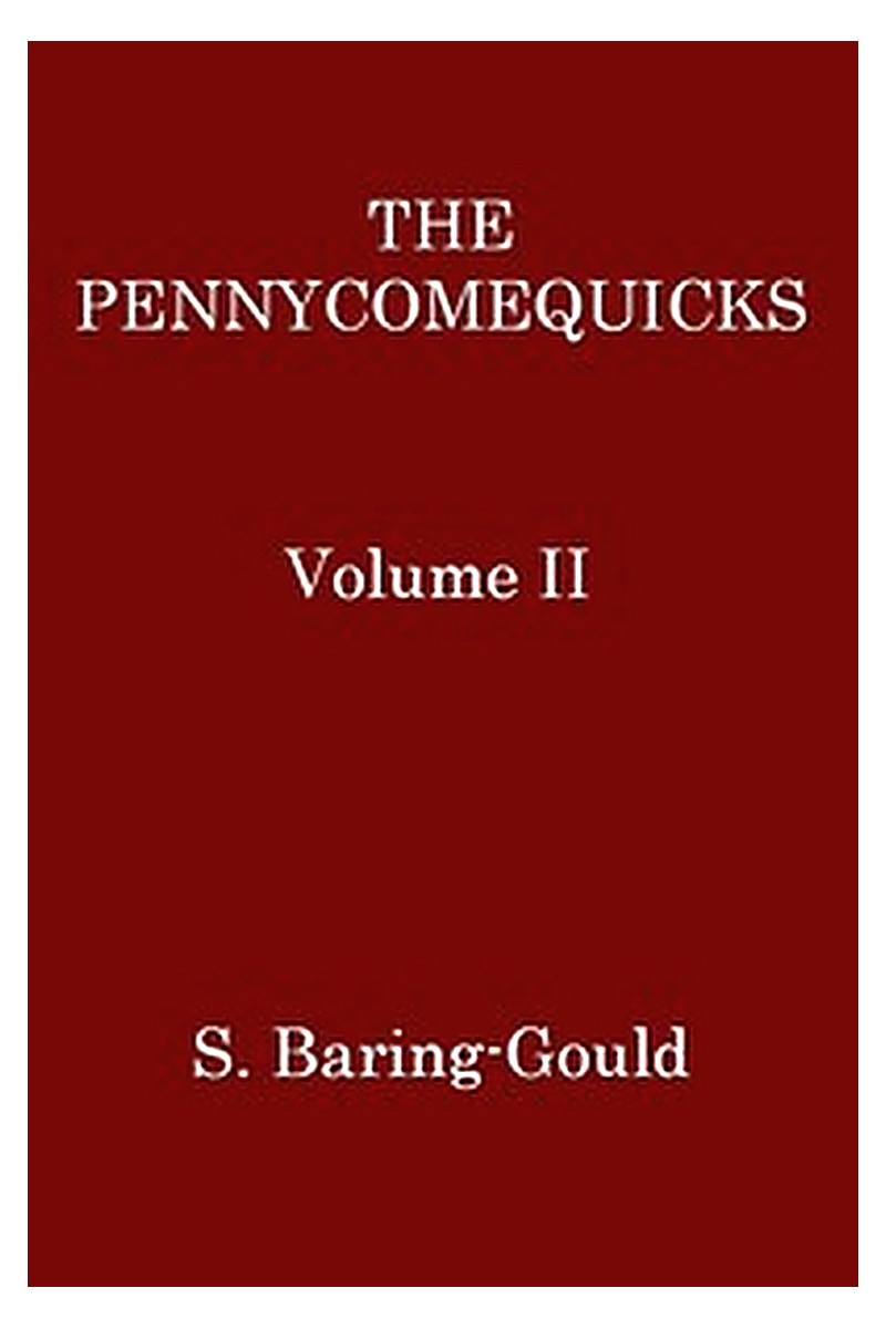The Pennycomequicks, Volume 2 (of 3)