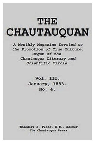 The Chautauquan, Vol. 03, January 1883
