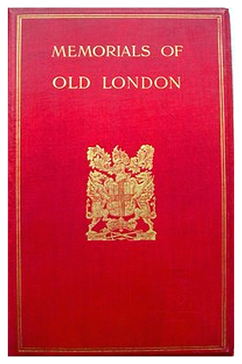 Memorials of Old London. Volume 2 (of 2)