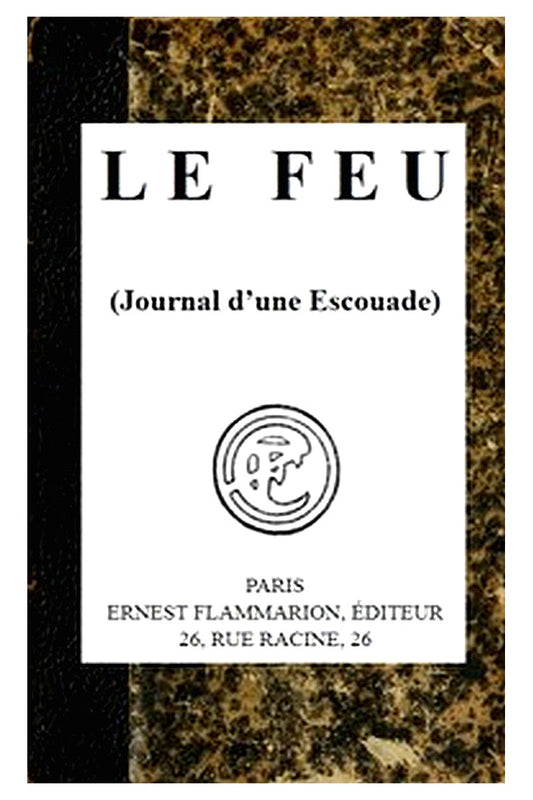 Le feu (Journal d'une Escouade)