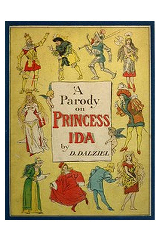 A Parody on Princess Ida