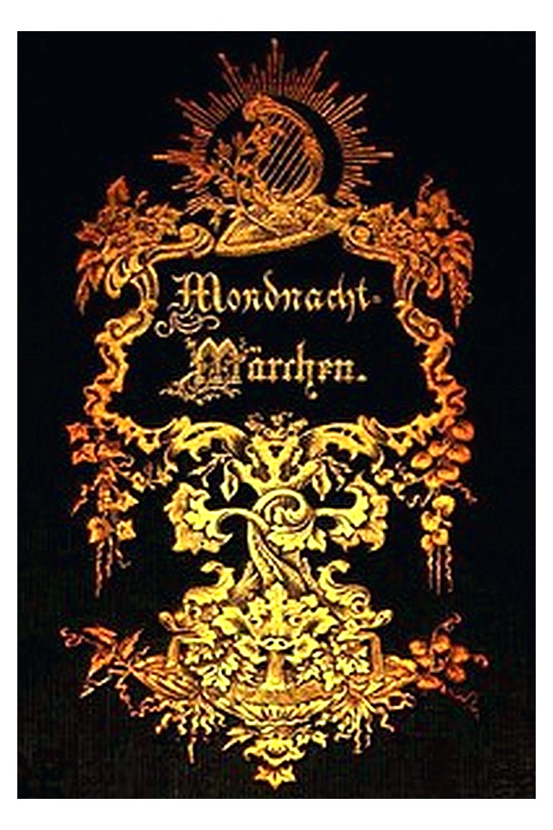 In der Mondnacht: Märchen