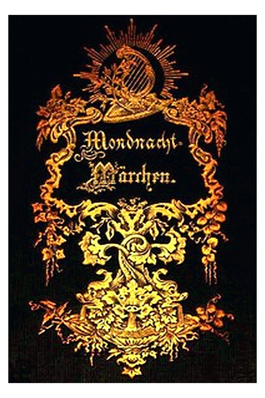 In der Mondnacht: Märchen