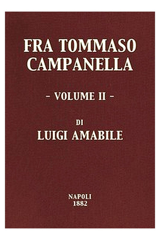 Fra Tommaso Campanella, Vol. 2