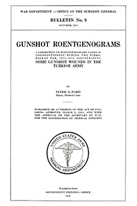 Gunshot Roentgenograms
