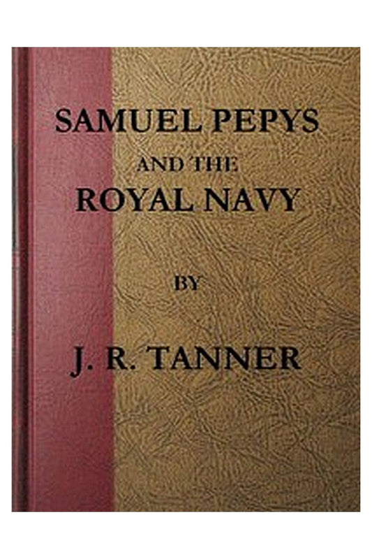 Samuel Pepys and the Royal Navy