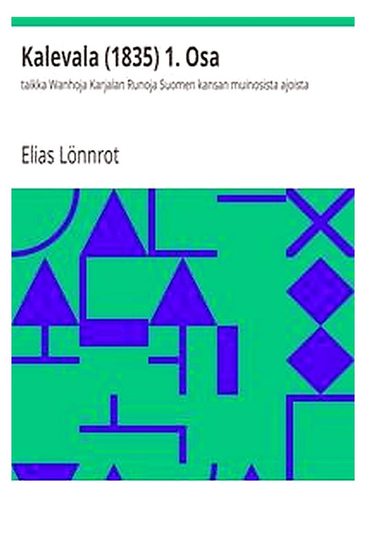 Kalevala (1835) 1. Osa