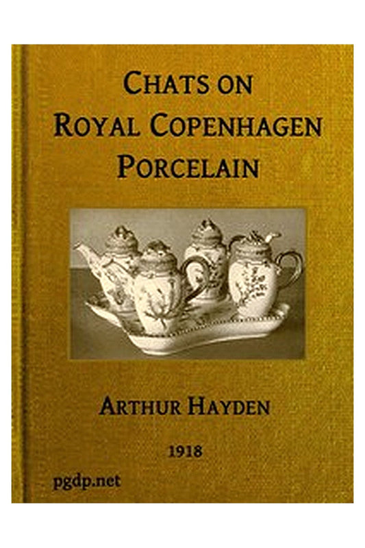 Chats on Royal Copenhagen Porcelain