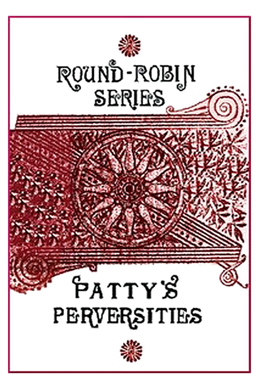 Patty's Perversities