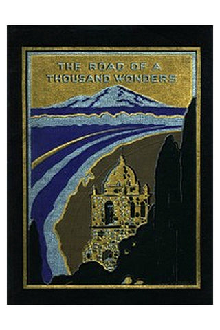 The Road of a Thousand Wonders
