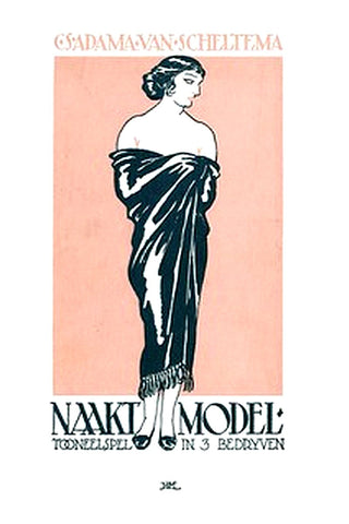 Naakt model: Toneelspel in drie bedrijven