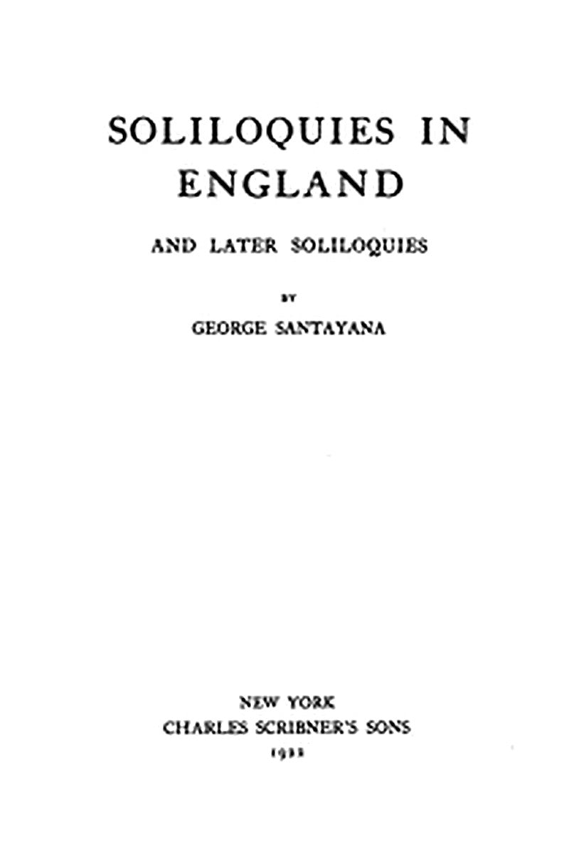 Soliloquies in England, and Later Soliloquies